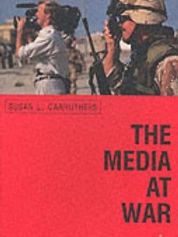 Susan L. Carruthers: The Media at War [1999] paperback Cheap