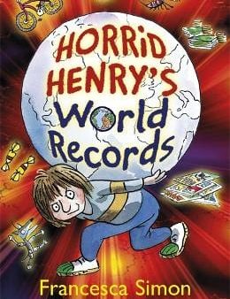 Francesca Simon: Horrid Henry s World Records [2013] hardback Online now