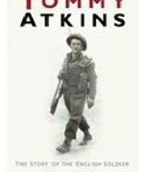 Tommy Atkins: The Story of the English Soldier Supply