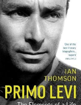 Ian Thomson: Primo Levi [2003] paperback For Discount