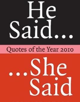 He Said, She Said: Quotes of the Year 2010 For Sale